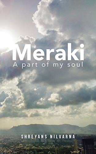 Meraki: A part of my soul