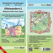 Eifelwandern 2 - Belgisches Hohes Venn, Eupen: Wanderkarte mit Radwegen, Blatt 30-562, 1 : 25 000, Aachen (Süd), Brand, Kelmis, Kornelimünster, ... (NaturNavi Wanderkarte mit Radwegen 1:25 000)