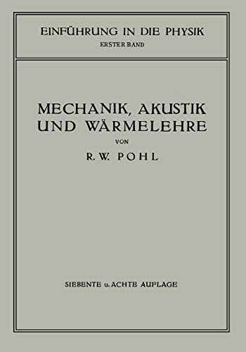Einführung in die Mechanik, Akustik und Wärmelehre