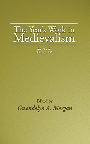 The Year's Work in Medievalism, 2005 and 2006