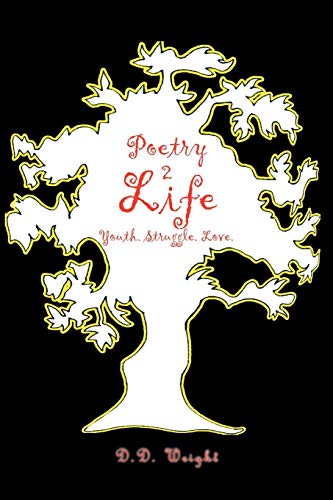 Poetry 2 Life: Youth. Struggle. Love.