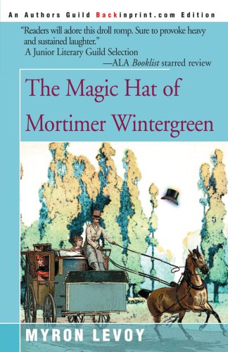 The Magic Hat of Mortimer Wintergreen