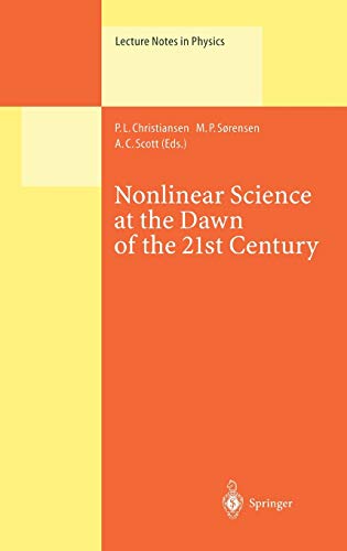 Nonlinear Science at the Dawn of the 21st Century (Lecture Notes in Physics, 542, Band 542)