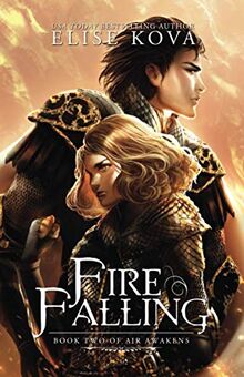 Fire Falling (Air Awakens Series, Band 2)