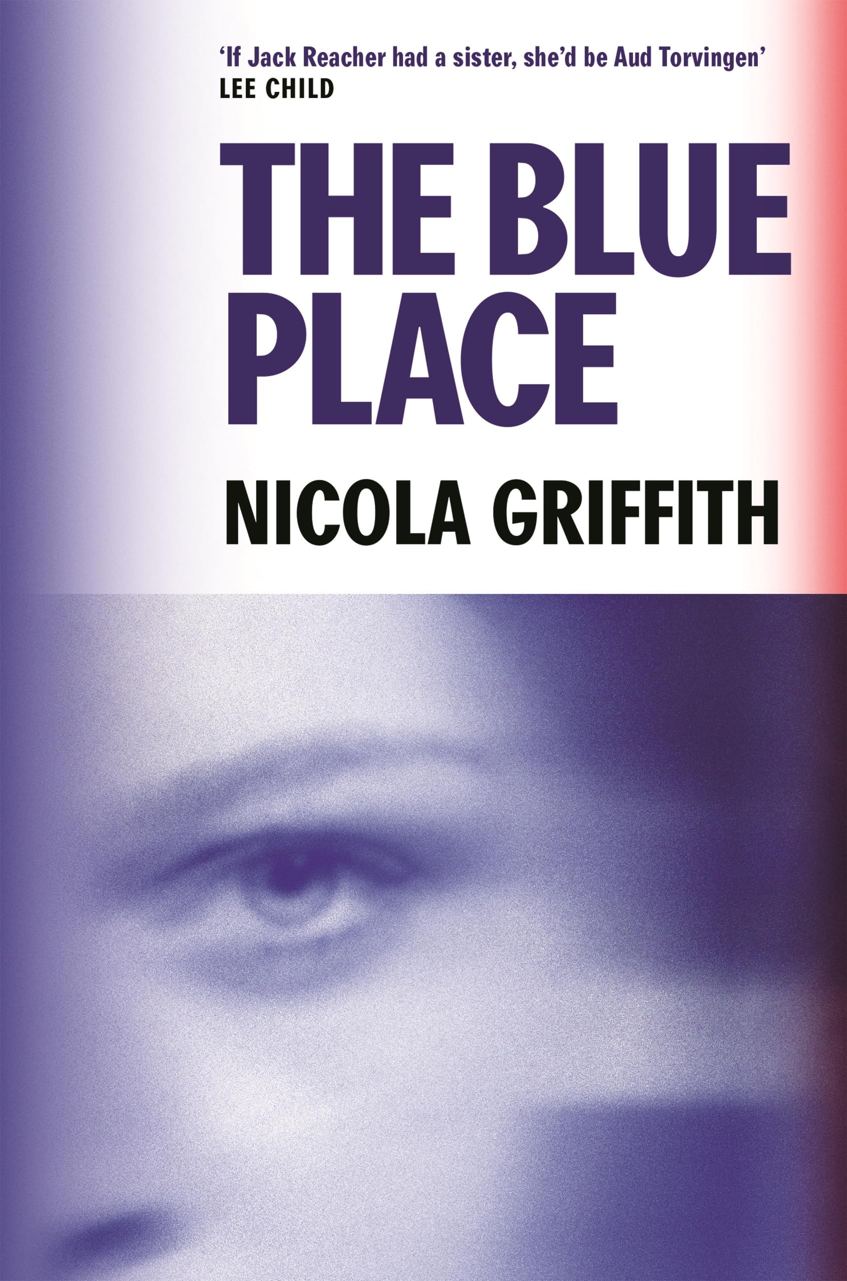 The Blue Place (Aud Trilogy)