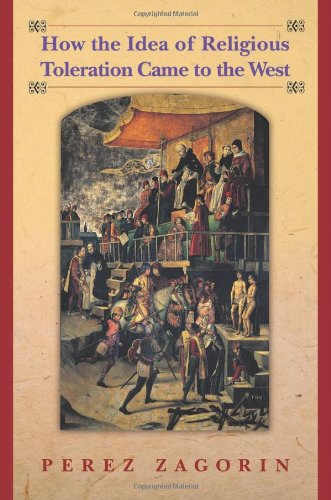 How the Idea of Religious Toleration Came to the West