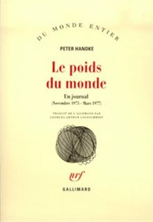 Le poids du monde : un journal, novembre 1975-mars 1977