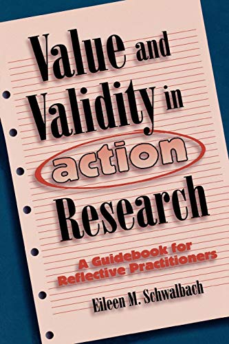 Value and Validity in Action Research: A Guidebook for Reflective Practitioners