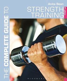 Complete Guide to Strength Training (Complete Guides)