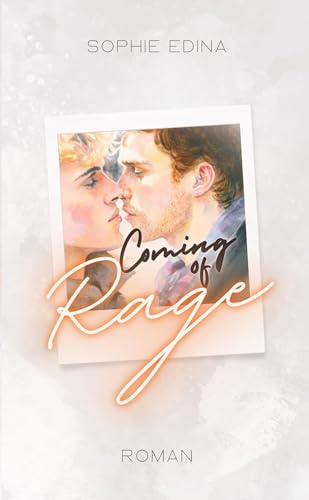 Coming of Rage: Golden, Blue and Morally Grey - Selbstfindung trifft Slowburn in diesem poetisch-tragischen New Adult Roman mit Schottland-Setting!: ... jemals jemand auf die richtige Art geliebt?
