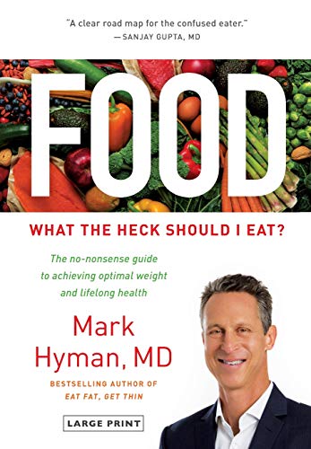 Food: What the Heck Should I Eat?