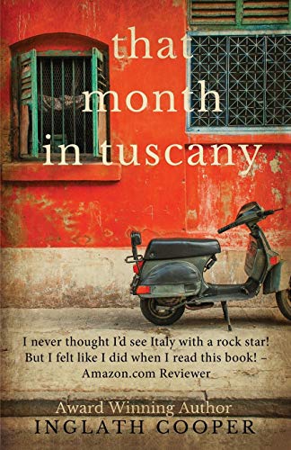 Inglath Cooper That Month In Tuscany