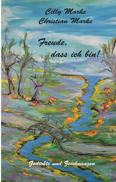Freude, dass ich bin!