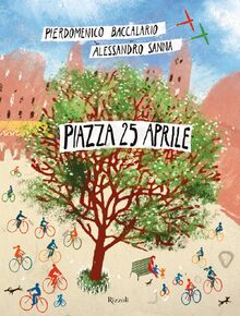 Piazza 25 aprile (Albi illustrati)