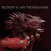 Blood Is My Trademark (Ltd.Gatefold/Red Vinyl) [Vinyl LP]