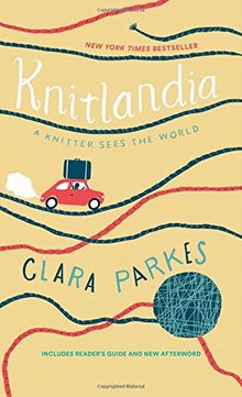 Knitlandia: A Knitter Sees the World