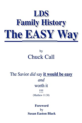 LDS Family History the Easy Way: The Savior Did Say It Would Be Easy