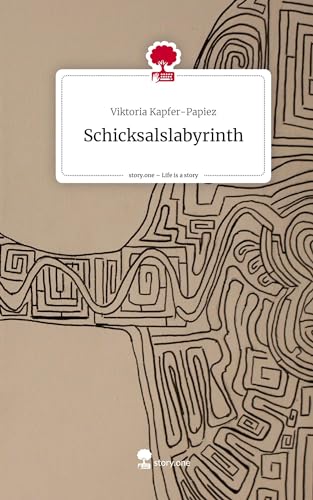 Schicksalslabyrinth. Life is a Story - story.one