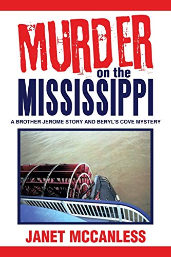Murder on the Mississippi: A Brother Jerome Story and Beryl's Cove Mystery