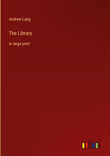 The Library: in large print