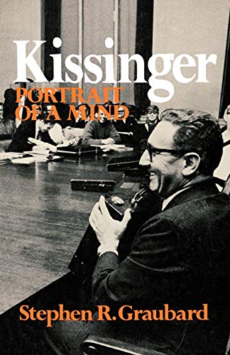 Kissinger Portrait Of Mind: Portrait of a Mind
