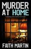 MURDER AT HOME a gripping crime mystery full of twists