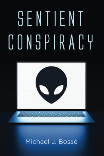 Sentient Conspiracy