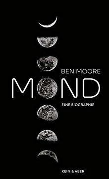 Mond: Eine Biografie