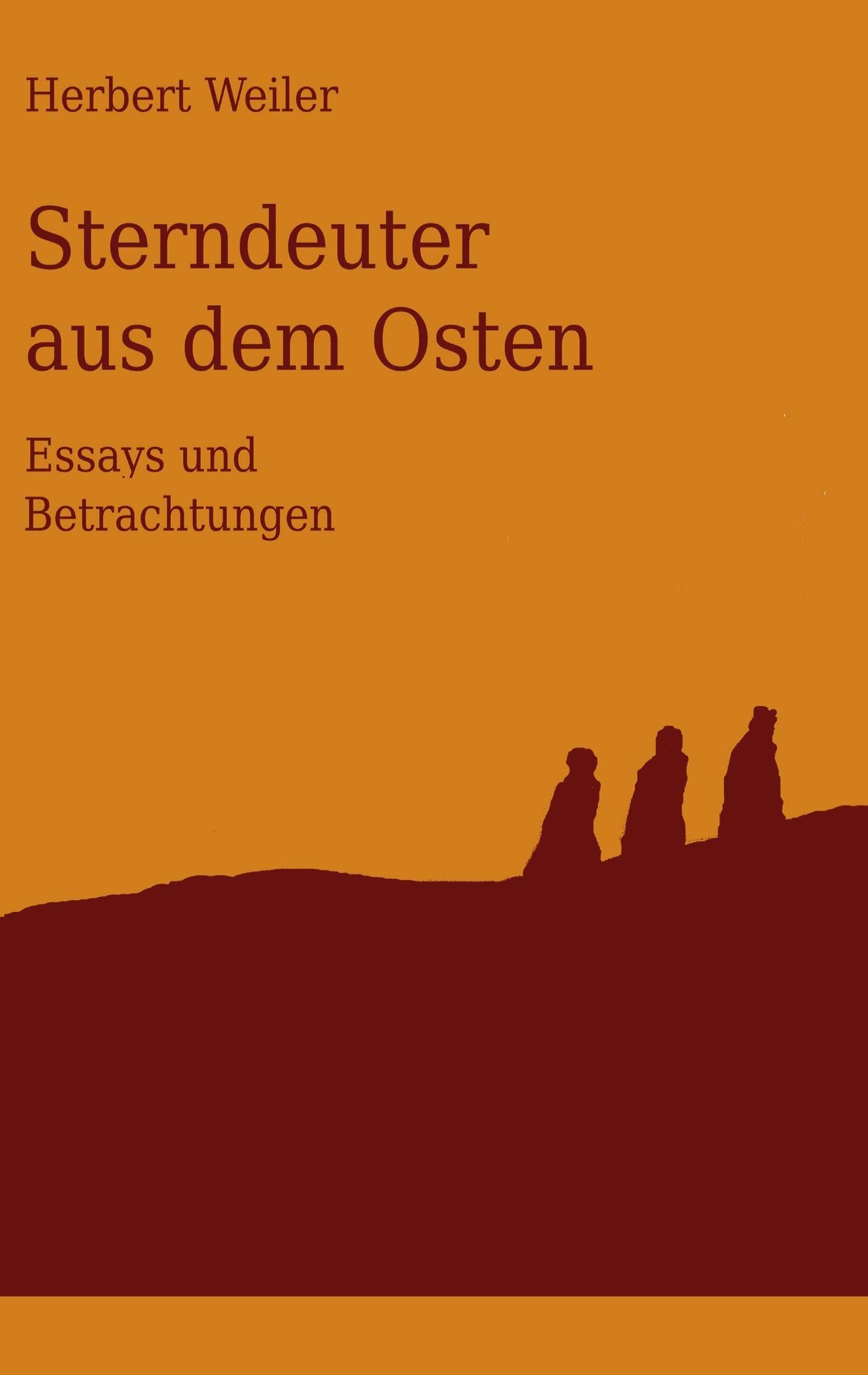 Sterndeuter aus dem Osten: Essays und Betrachtungen