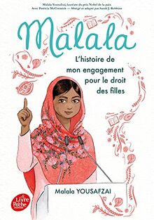 Malala : l'histoire de mon engagement pour le droit des filles