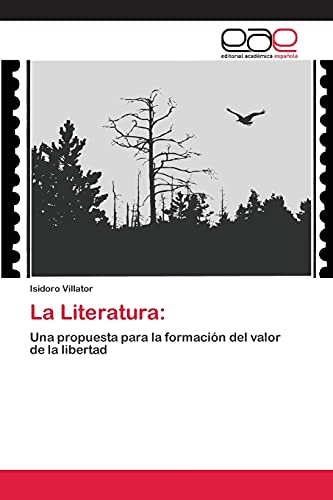 La Literatura:: Una propuesta para la formación del valor de la libertad