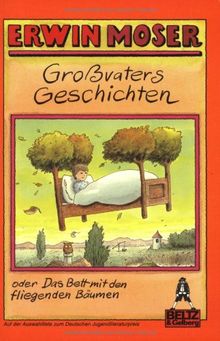 Großvaters Geschichten oder Das Bett mit den fliegenden Bäumen (Gulliver)