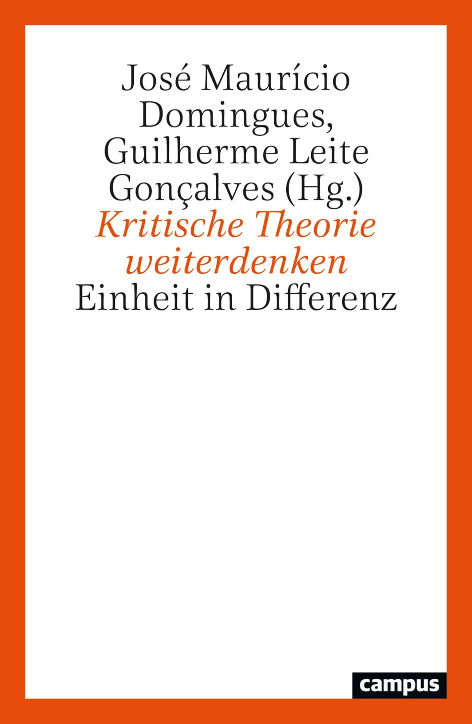 Kritische Theorie weiterdenken