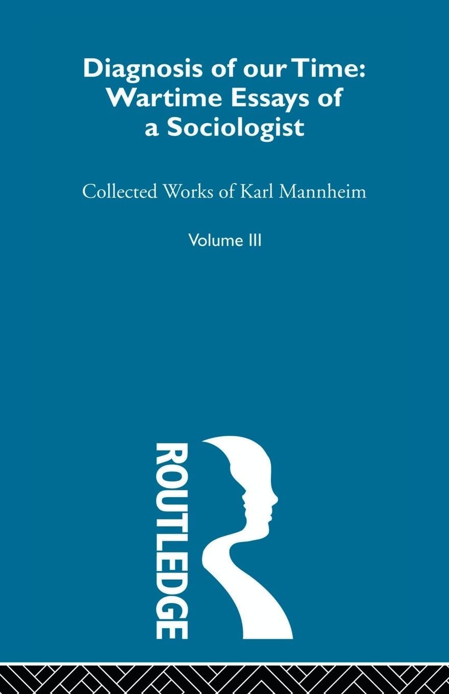 Diagnosis Of Our Time V 3: Collected Works Volume Three