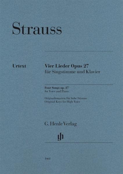Vier Lieder op. 27 für Singstimme und Klavier: Instrumentation: Voice and Piano (G. Henle Urtext-Ausgabe)