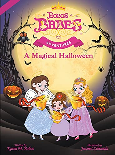 A Magical Halloween: (Mom's Choice Gold Award Winner) (Adventures in Harmony)