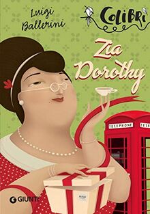 Zia Dorothy (Colibrì)