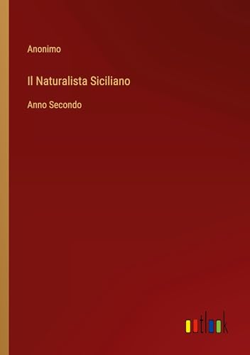 Il Naturalista Siciliano: Anno Secondo