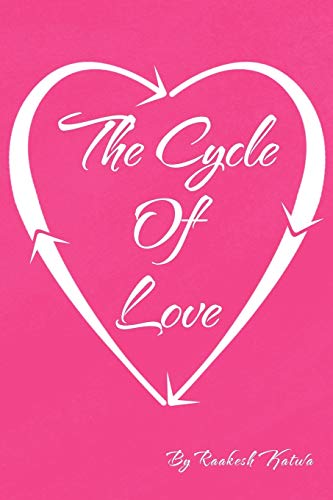 The Cycle Of Love
