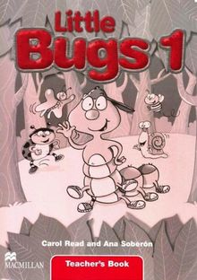 Little Bugs 1: Teacher's Book (Bugs International)
