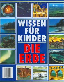 Die Erde. Wissen für Kinder