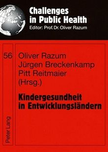 Kindergesundheit in Entwicklungsländern (Challenges in Public Health)