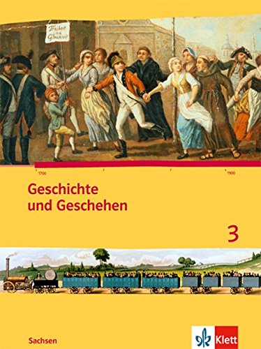 Geschichte und Geschehen Ausgabe für Sachsen Bd3 Geschichte und Geschehen 3 Ausgabe Sachsen Gymnasium Gebunden