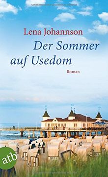 Der Sommer auf Usedom: Roman