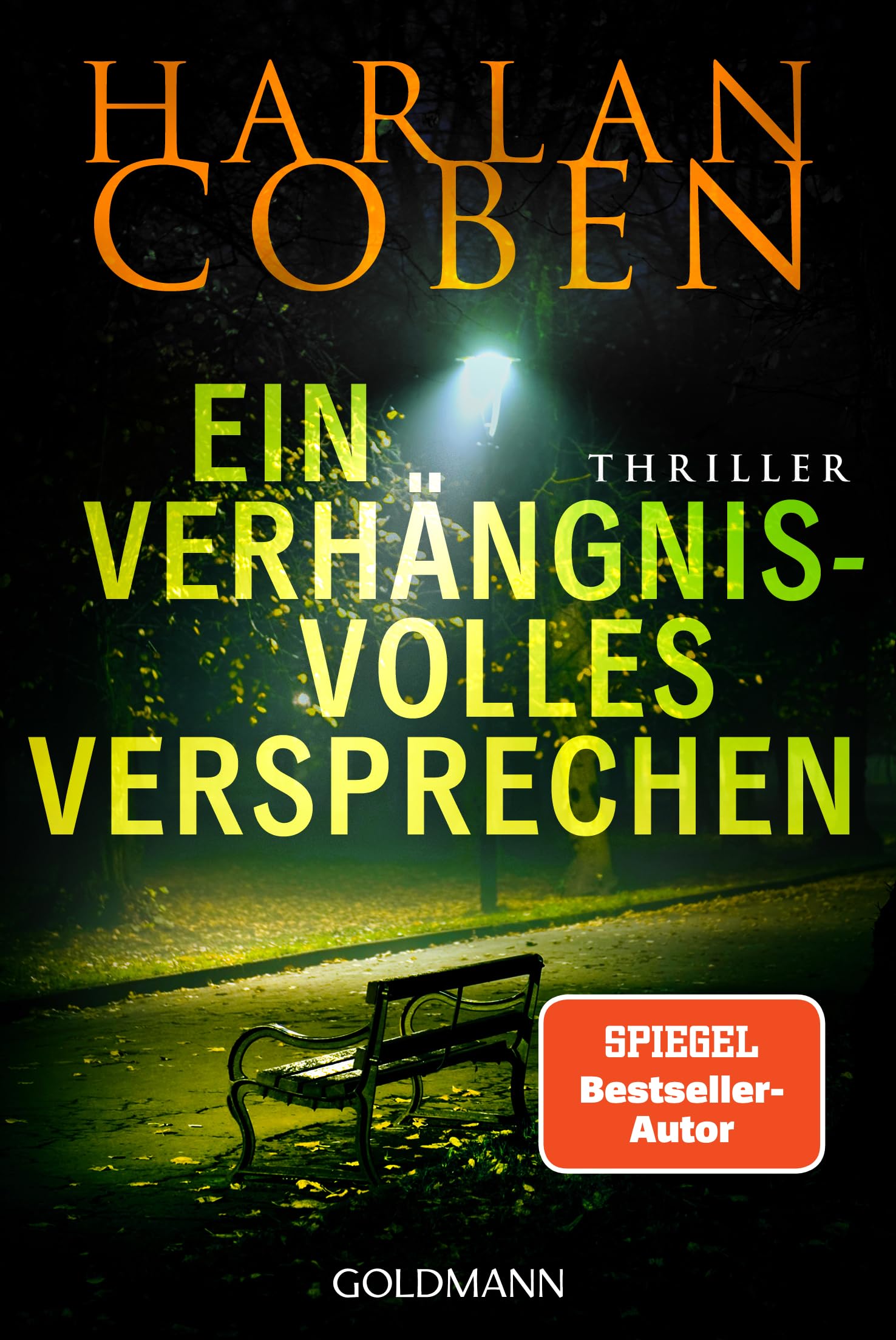 Ein verhängnisvolles Versprechen - Myron Bolitar ermittelt: Thriller (Myron-Bolitar-Reihe, Band 8)