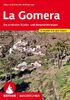 La Gomera: Die schönsten Küsten- und Bergwanderungen. 73 Touren. Mit GPS-Daten (Rother Wanderführer)