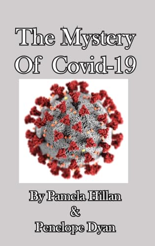 The Mystery Of Covid-19 (Jan & Jenny Mysteries, Band 13)