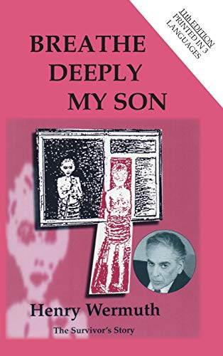 Breathe Deeply My Son: 'An epic account of an indomitable will to live' The Independent on Sunday