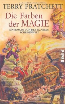 Die Farben der Magie: Ein Roman von der bizarren Scheibenwelt