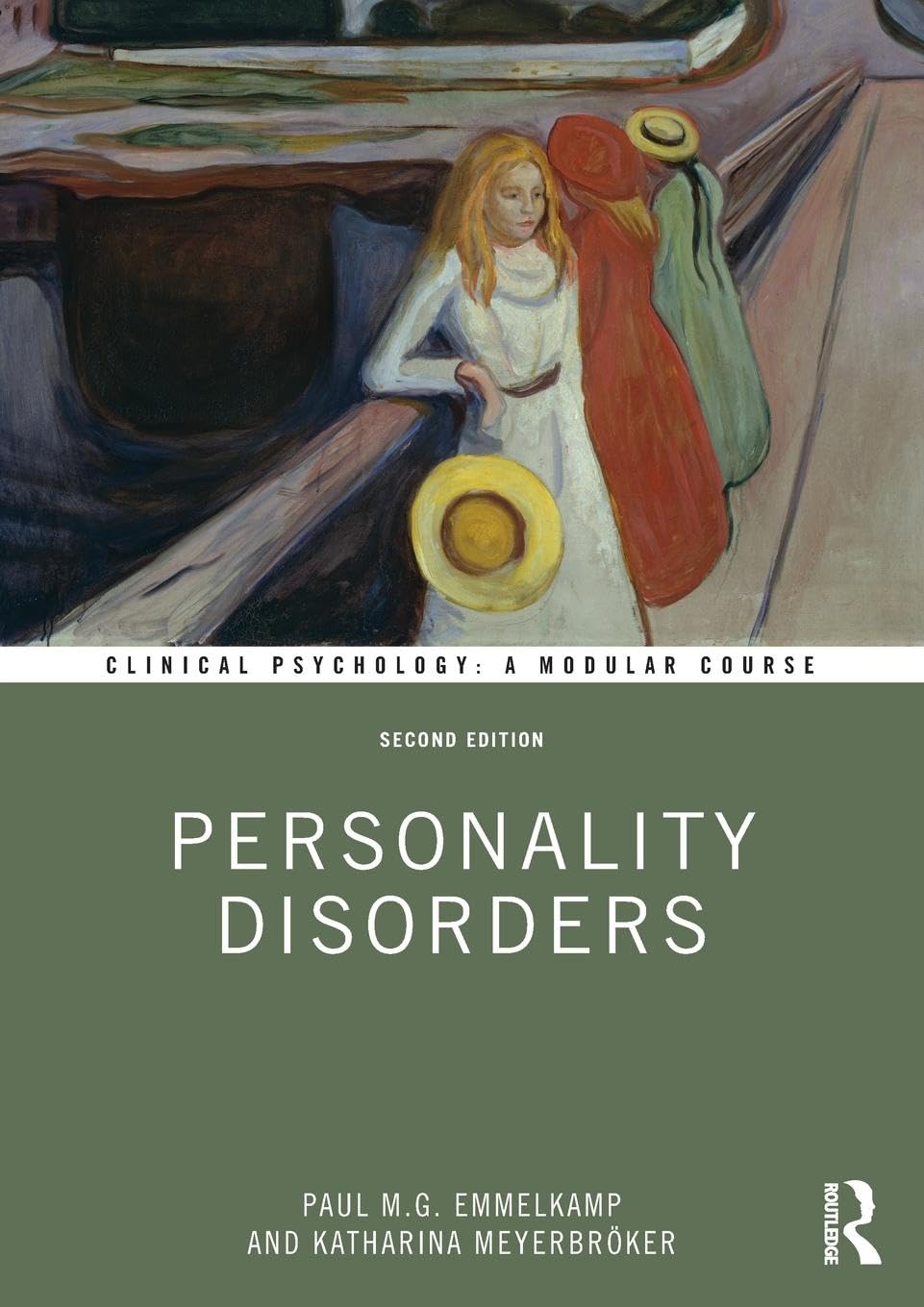 Emmelkamp, Paul M.G. Personality Disorders (Clinical Psychology, A Modular Course)